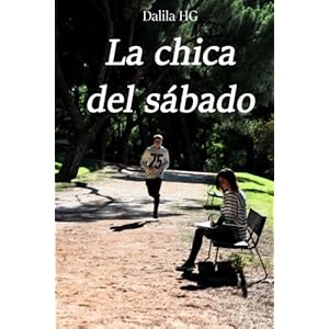 La chica del sabado (Spanish Edition)