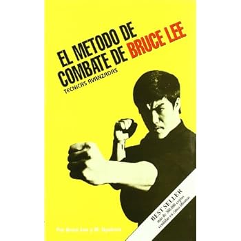El Método De Combate De Bruce Lee El Método De Combate De Bruce Lee