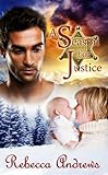 A Season for Justice (The Justice Way Book 2)
