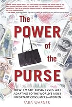 The Power of the Purse (paperback): How Smart Businesses Are Adapting to the World's Most Important Consumers-Women