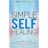 Simple Self-Healing: The Magic of Autosuggestion