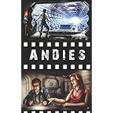 ANDIES: An Original Screenplay