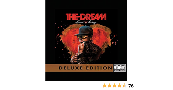 Love King Deluxe Edition Explicit By The Dream On Amazon Music Amazon Com