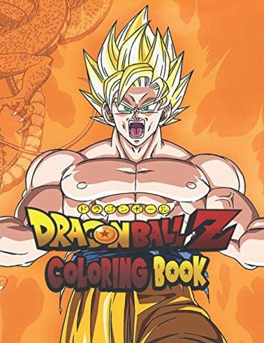 Dragon Ball Z Coloring Book: Minimize Dragon Ball Z Manga In Illustrations. A Great Gift for Your Son, Your Kid Who Love Dragon Ball Vol.3 30th Anime Anniversary