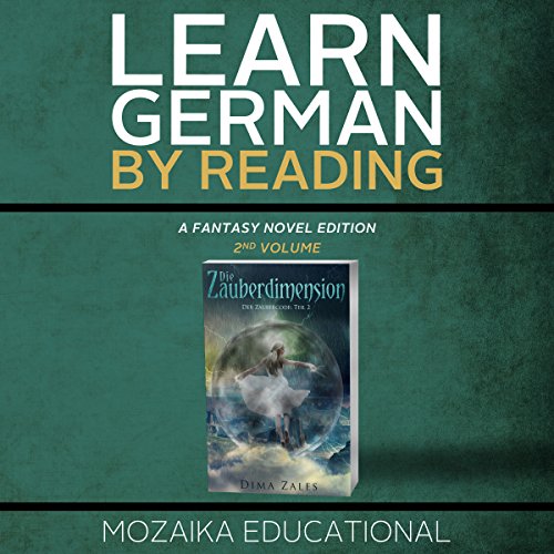 Learn German: By Reading Fantasy 2 (Lernen Sie Deutsch mit Fantasy Romanen) [German Edition]