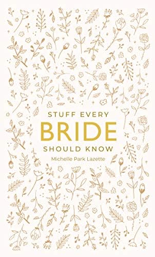 Stuff Every Bride Should Know: 16 (Stuff You Should Know)
