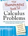 The Humongous Book of Calculus Problems