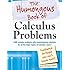 The Humongous Book of Calculus Problems