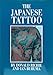 The Japanese Tattoo by 