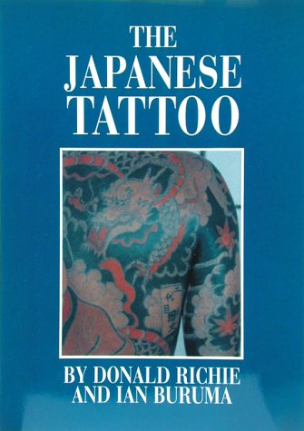 The Japanese Tattoo by Ian Buruma