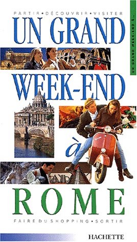 Un  grand week-end à Rome