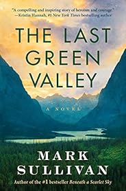 The Last Green Valley: A Novel