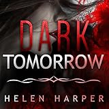 Dark Tomorrow: Bo Blackman Series, Book 6