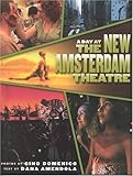 A Day at the New Amsterdam Theatre (Disney) by Dana Amendola, Gina Domenico