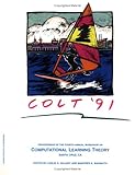 Colt : Proceedings of the 1988-91 Annual Workshops on Computational and Learning Theory, , 1558602135
