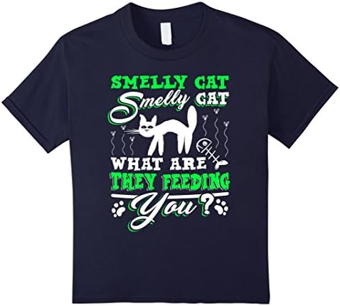 Kids Smelly Cat Smelly Cat What Are They Feeding You 6 Navy