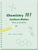 Chemistry 101 Lecture Notes, Chatellier, Dana S., 0757521460