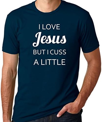 Men's I Love Jesus But I Cuss A Little T-Shirt XLarge Navy Blue