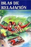 Image de 1: Islas de relajacion / Relaxation Islands (Crecer Jugando / Grow Up Playing) (Spanish Edition)