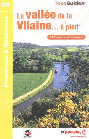 La  vallée de la Vilaine à pied