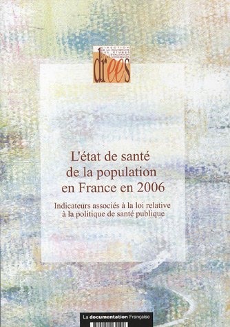 L' état de santé de la population en France en 2006