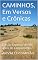Livro CAMINHOS, Em Versos e Crônicas: Edição Especial de 30 anos de Lançamento