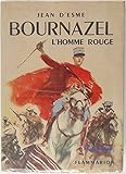 Bournazel L'Homme Rouge. by