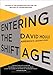 Entering the Shift Age: The End of the Information Age and the New Era of Transformation - Book by David Houle