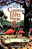 Contes de la forêt vierge by