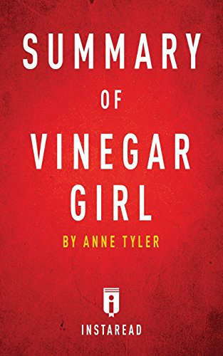 Summary of Vinegar Girl: By Anne Tyler - Includes Analysis