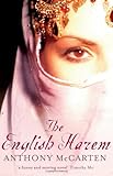 Front cover for the book The English Harem by Anthony McCarten