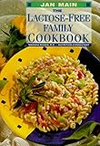 The Lactose-Free Family Cookbook