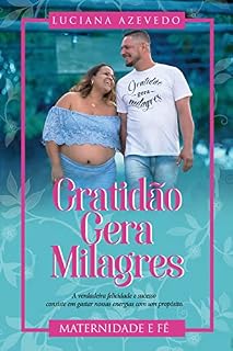 Livro Gratidão gera Milagres: Maternidade e Fé