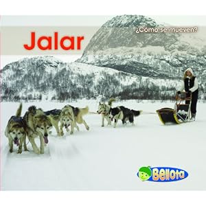 Jalar  (Pulls) (¿Cómo se mueven?) (Spanish Edition)