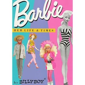 Barbie: Her Life & Times