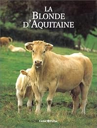 La  Blonde d'Aquitaine