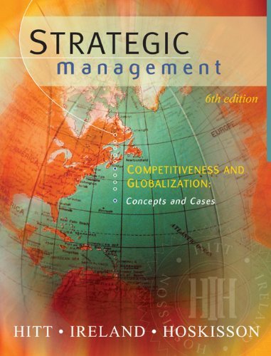 Strategic Management Competitiveness and Globalization Concepts and Cases 11th Edition