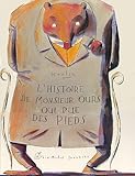 L'histoire de monsieur Ours qui pue des pieds by