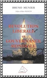 Révolution libérale et gouvernance mondiale