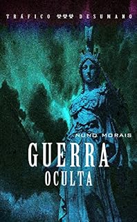 Livro Guerra Oculta (Tráfico Desumano Livro 3)