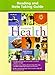Health : Reading and Notetaking Guide
