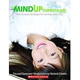 The MindUP Curriculum: Grades PreK2: Brain-Focused Strategies for Learningand Living