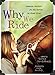 Why We Ride: Women Writers on the Horses in Their Lives by Verna Dreisbach, Jane Smiley