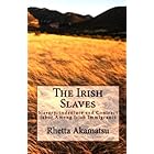 The Irish Slaves