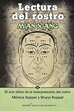Lectura del rostro (The Art of Face Reading. Mian Xiang) (Spanish Edition)