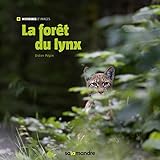 La Forêt du lynx (Salamandre adulte) (French Edition) by 