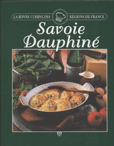 Amazon Fr Savoie Dauphine La Bonne Cuisine Des Regions De France Sylvie Girard Livres Amazon Fr Savoie Dauphine La Bonne Cuisine Des Regions De France Sylvie Girard Livres