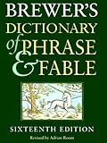Brewer's Dictionary of Phrase and Fable by