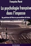 Image de La psychologie française dans l'impasse : Du positivisme de Piéron au personnalisme de Fraisse