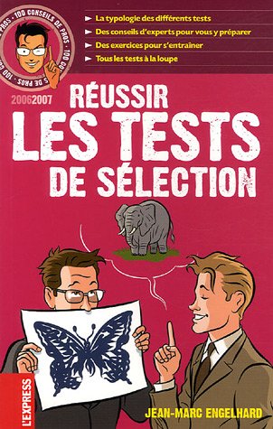 Réussir les tests de sélection